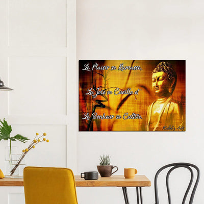 Canvas avec citation Bouddha. ''Cultive''