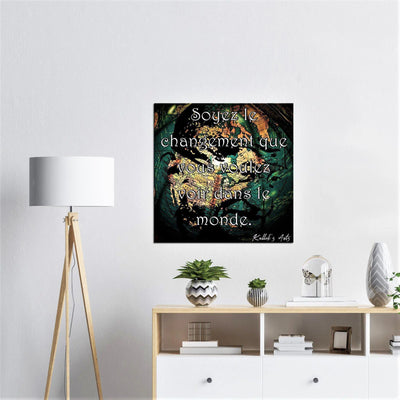 Canvas avec citation Gandhi. ''Monde''